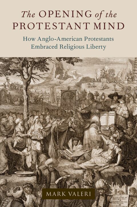 Cover image for book The Opening of the Protestant Mind