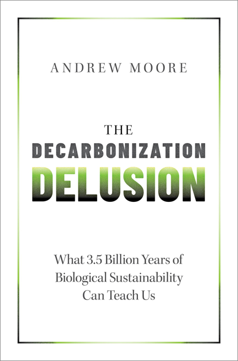 Cover image for book The Decarbonization Delusion