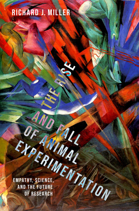 Cover image for book The Rise and Fall of Animal Experimentation