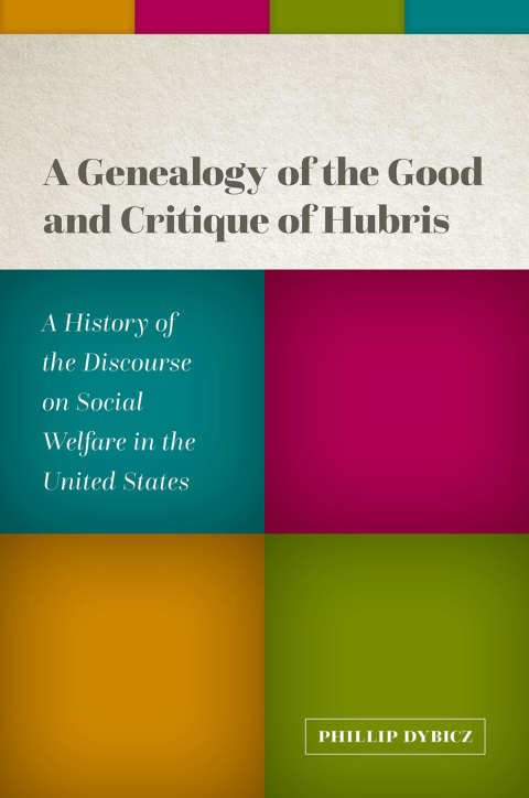 Cover image for book A Genealogy of the Good and Critique of Hubris
