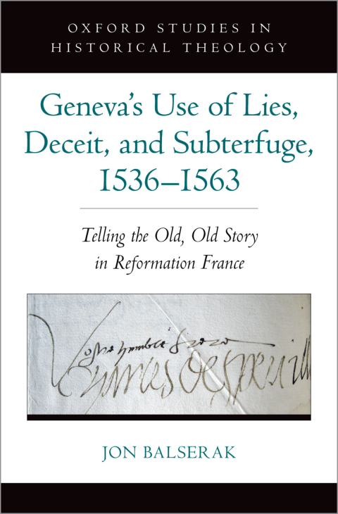 Cover image for book Geneva's Use of Lies, Deceit, and Subterfuge, 1536-1563