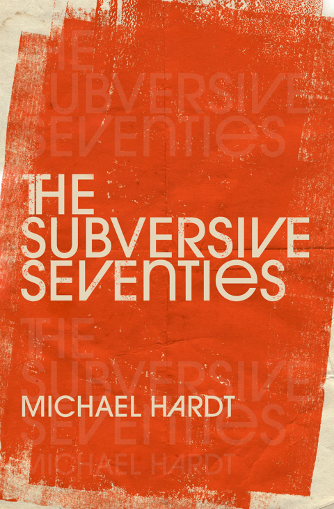 Cover image for book The Subversive Seventies