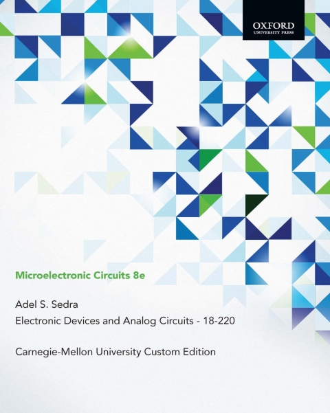 Cover image for book Microelectronic Circuits: Electronic Devices and Analog Circuits - 18-220 Carnegie-Mellon University Custom Edition
