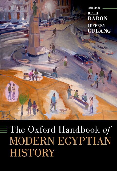 Cover image for book The Oxford Handbook of Modern Egyptian History