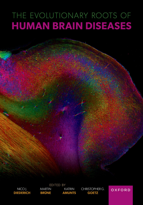 Cover image for book The Evolutionary Roots of Human Brain Diseases