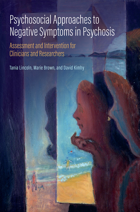 Cover image for book Psychosocial Approaches to Negative Symptoms in Psychosis