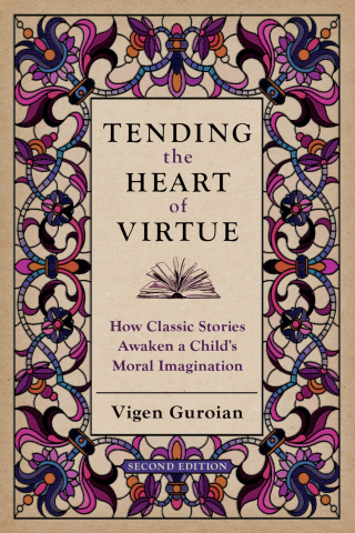 Tending the Heart of Virtue