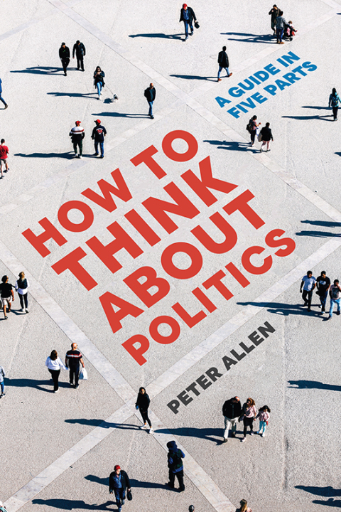 Cover image for book How to Think about Politics