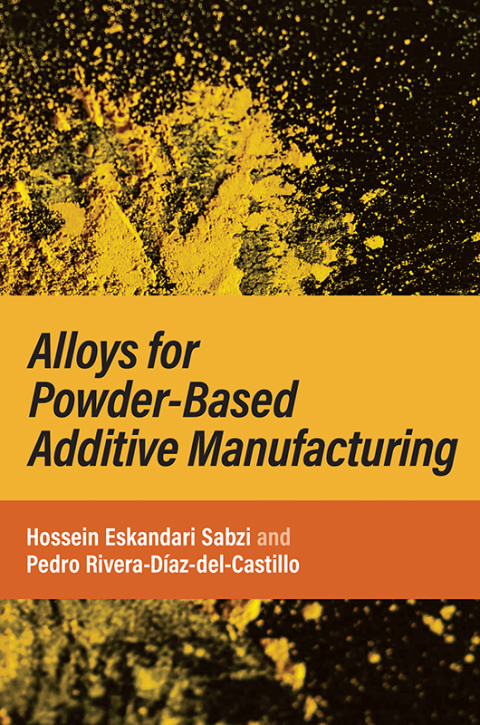 Cover image for book Alloys for Powder-Based Additive Manufacturing