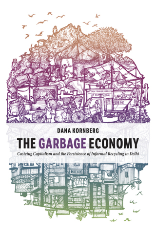 The Garbage Economy