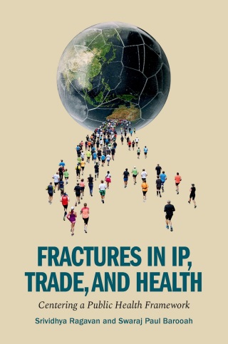 Fractures in IP, Trade, and Health