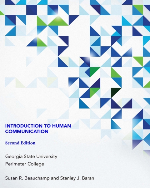Cover image for book INTRODUCTION TO HUMAN COMMUNICATION: Georgia State University Perimeter College Custom Edition