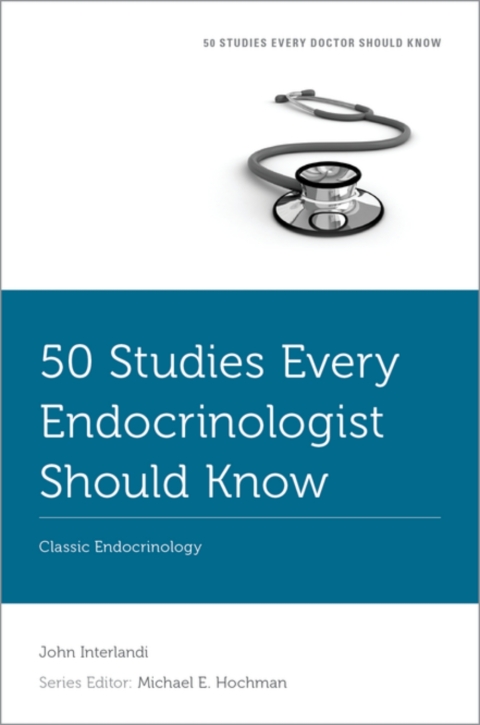 Cover image for book 50 Studies Every Endocrinologist Should Know