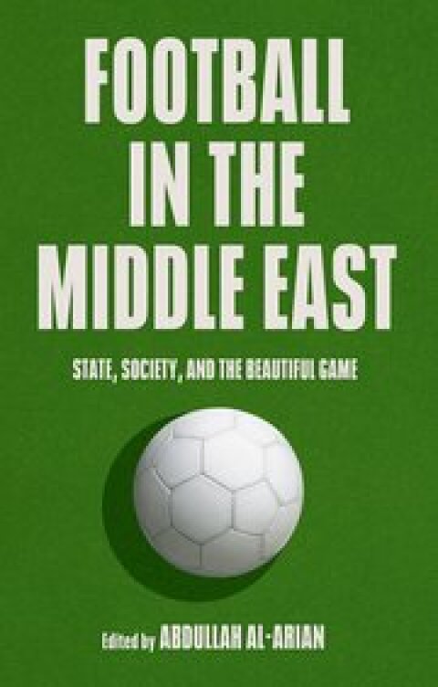 Cover image for book Football in the Middle East