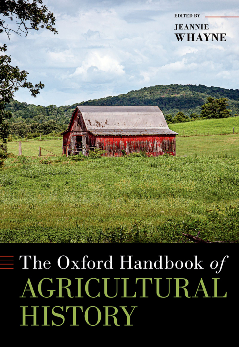 Cover image for book The Oxford Handbook of Agricultural History