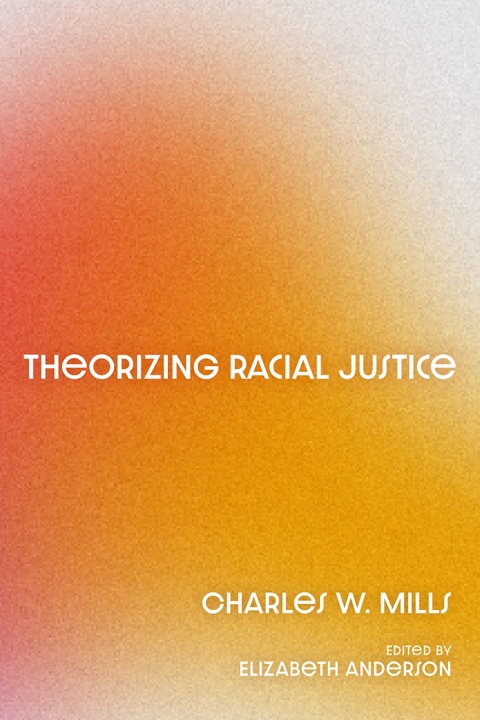 Cover image for book Theorizing Racial Justice