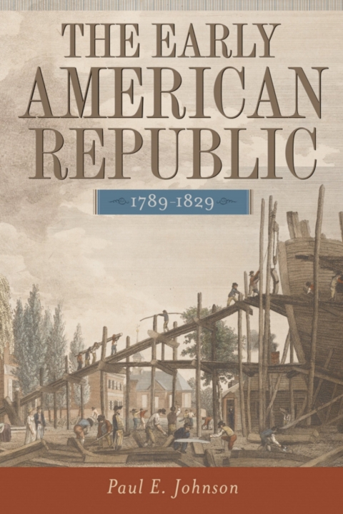 Cover image for book The Early American Republic, 1789-1829