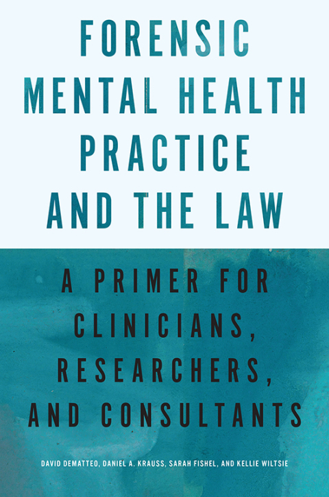 Cover image for book Forensic Mental Health Practice and the Law