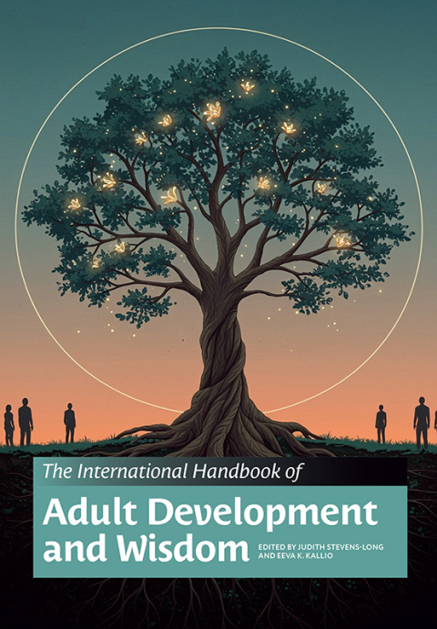 Cover image for book The International Handbook of Adult Development and Wisdom