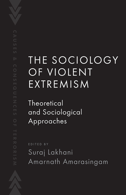 Cover image for book The Sociology of Violent Extremism