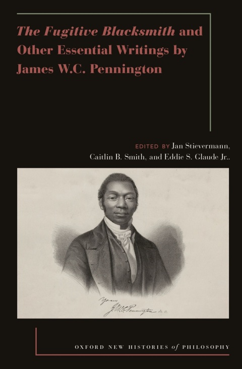 Cover image for book The Fugitive Blacksmith and Other Essential Writings by James W.C. Pennington