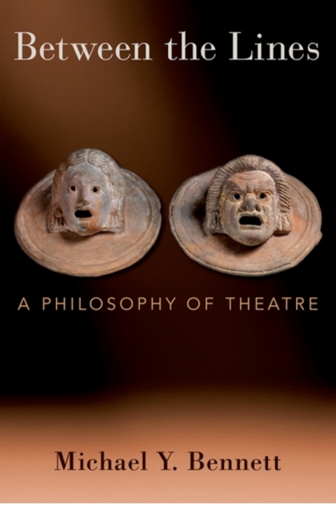 Cover image for book Between the Lines: A Philosophy of Theatre
