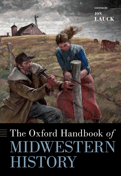 Cover image for book The Oxford Handbook of Midwestern History