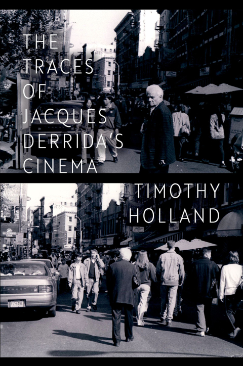 Cover image for book The Traces of Jacques Derrida's Cinema