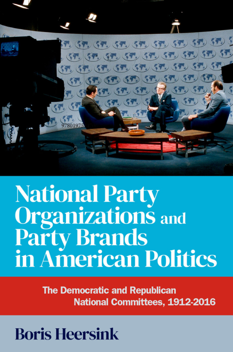 Cover image for book National Party Organizations and Party Brands in American Politics