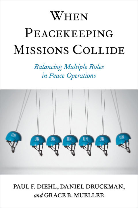 Cover image for book When Peacekeeping Missions Collide