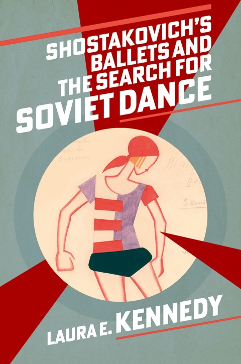 Cover image for book Shostakovich's Ballets and the Search for Soviet Dance