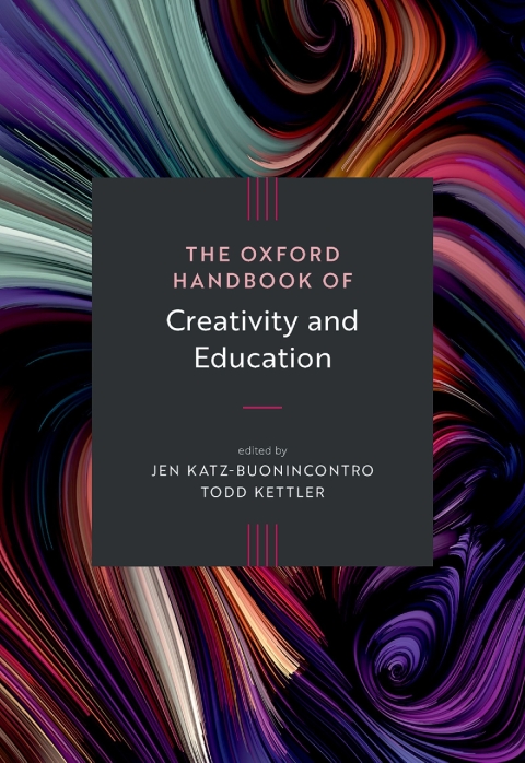 Cover image for book The Oxford Handbook of Creativity and Education