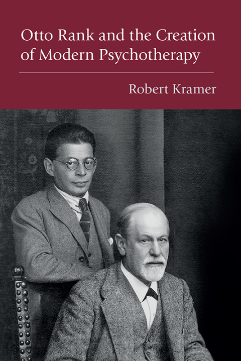 Cover image for book Otto Rank and the Creation of Modern Psychotherapy