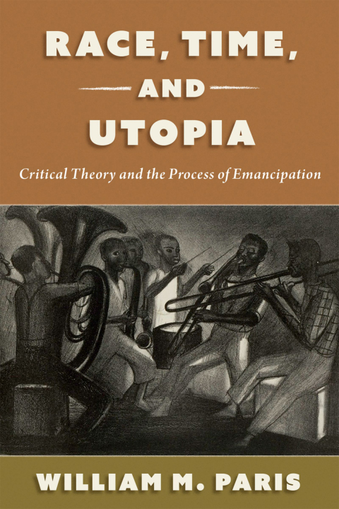 Cover image for book Race, Time, and Utopia