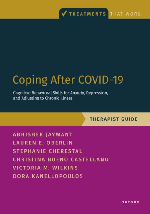 Cover image for book Coping After COVID-19: Cognitive Behavioral Skills for Anxiety, Depression, and Adjusting to Chronic Illness