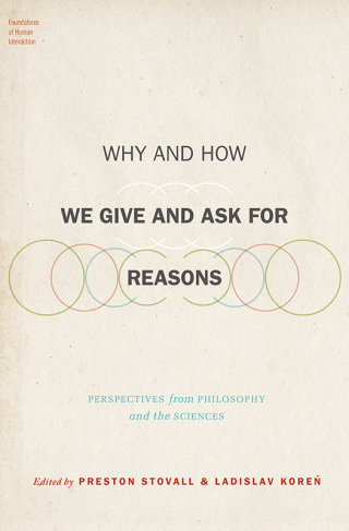 Why and How We Give and Ask for Reasons