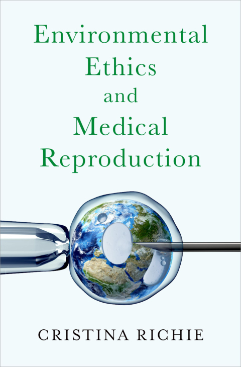 Cover image for book Environmental Ethics and Medical Reproduction