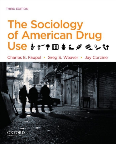 Cover image for book The Sociology of American Drug Use