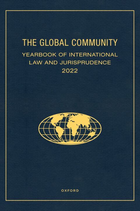 Cover image for book The Global Community Yearbook of International Law and Jurisprudence 2022