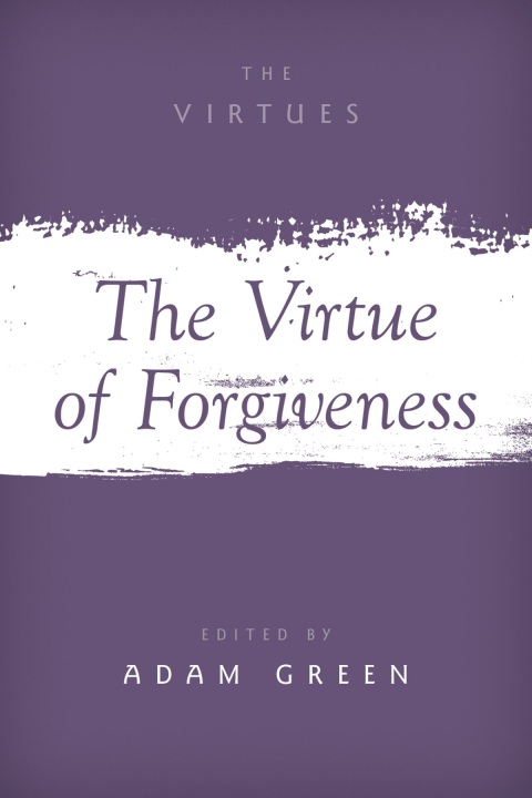 Cover image for book The Virtue of Forgiveness