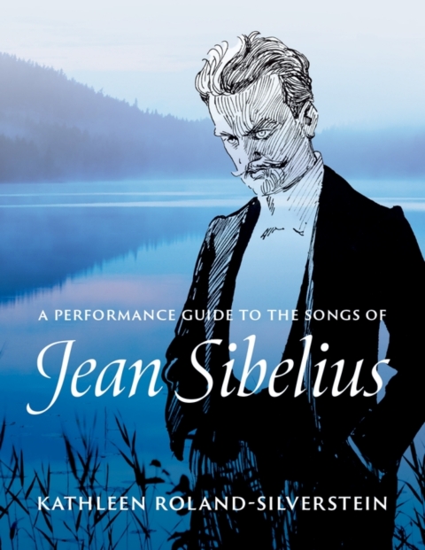 Cover image for book A Performance Guide to the Songs of Jean Sibelius