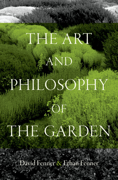 Cover image for book The Art and Philosophy of the Garden