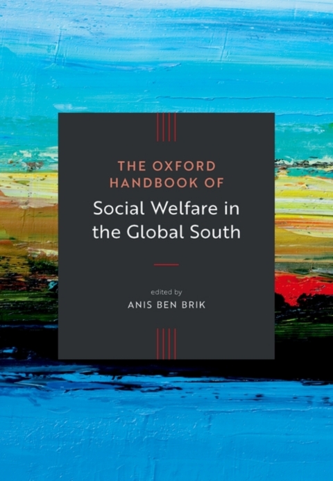 Cover image for book The Oxford Handbook of Social Welfare in the Global South