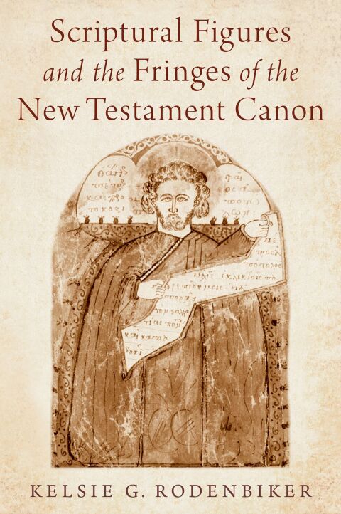 Cover image for book Scriptural Figures and the Fringes of the New Testament Canon