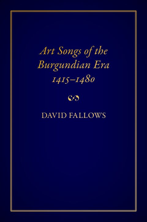 Cover image for book Art Songs of the Burgundian Era, 1415-1480