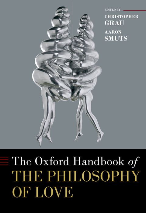 Cover image for book The Oxford Handbook of the Philosophy of Love
