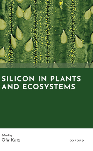 Silicon in Plants and Ecosystems