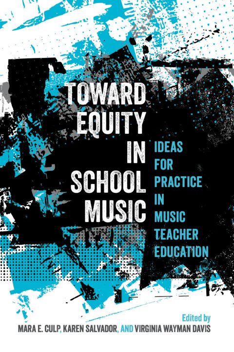 Cover image for book Toward Equity in School Music