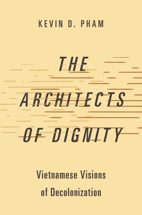 Cover image for book The Architects of Dignity