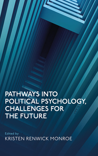 Pathways into Political Psychology, Challenges for the Future